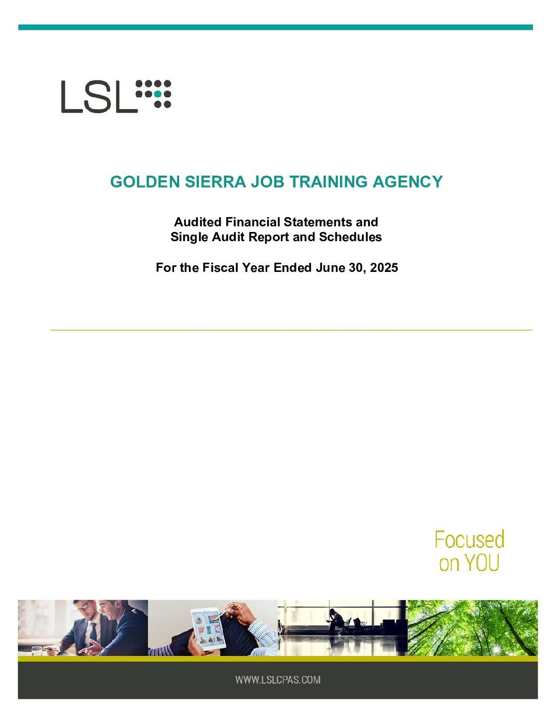 Golden Sierra Job Training Agency FYE 2025 Financial Statements and Single Audit Report FINAL